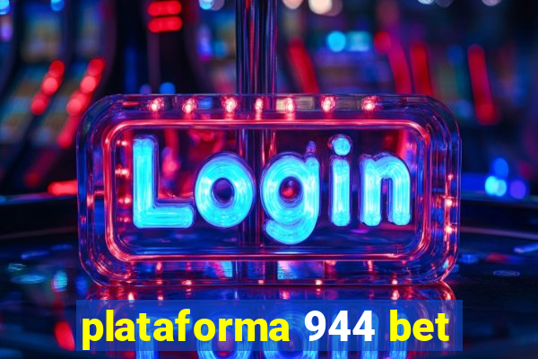 plataforma 944 bet